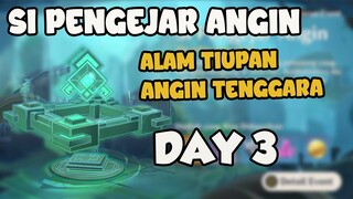 Si Pengejar Angin Day-3 | Alam Tiupan Angin Tenggara [FREE 420 PRIMOGEM] |【Genshin Impact】