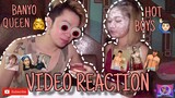 VIDEO REACTION (BANYO QUEEN &  HOT BOYS) VLOG 6