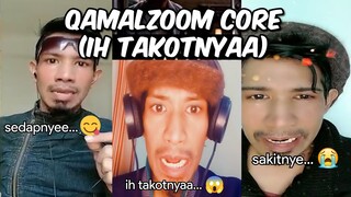 Qamalzoom Core...(Ihh Takotnyaa)