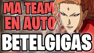 BLACK CLOVER MOBILE : MA TEAM POUR VAINCRE LE BOSS BETELGIGAS PARTIE 7 EN AUTO !!!