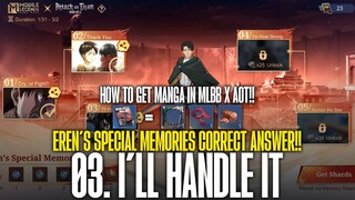 Eren's Special Memories: 03/I'll Handle It - Correct Answer!! MLBB x AOT Event Collaboration