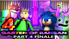 GARTEN OF BANBAN 4 PART 4 FINALE Ft. SONIC, BALDI Roblox CHALLENGE Minecraft Animation