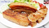 THỊT HEO CHIÊN Chảo Da giòn rụm - Crispy pork belly by Vanh Khuyen