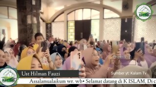 Kajian Ustadz Hilman Fauzi (YT: K Islam) 01:57:06