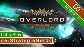 Let's Play Stellaris Overlord #50 | KRIEG! Moment, noch einer!? | deutsch gameplay staffel2