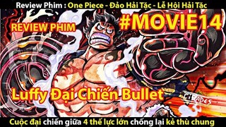 [Review Phim] Đảo Hải Tặc - One Piece Movie 14 - Lễ Hội Hải Tặc || Tớ Review Phim