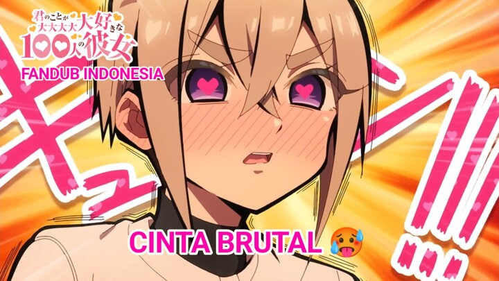 [FANDUB INDONESIA] Brutal Parah 🥵 - 100 Pacar yang Sungguh Sangat Amat Benar-benar Mencintaimu