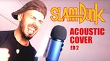 SlamDunk  Cover Guitar + Vocal | Sekai Ga Owaru Made Wa (ED 2)