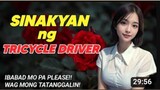 SINAKYAN NG TRICYCLE DRIVER / FULL