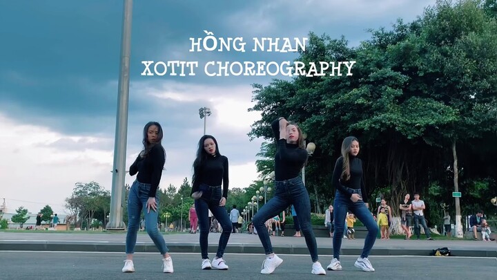 HỒNG NHAN | JACK | K-ICM REMIX | XOTIT CHOREOGRAPHY | TEAM XOTIT