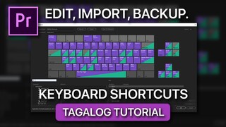 Custom Keyboard Shortcuts | TAGALOG TUTORIAL - Adobe Premiere Pro