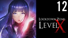 Lockdown Zone Lv X Episode 12