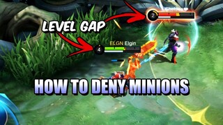 HOW TO DENY MINIONS AND DELAY THE ENEMY'S GOLD AND EXPERIENCE - MOBILE LEGENDS