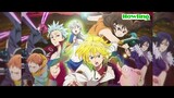 Nanatsu No Taizai: Imashime No Fukkatsu AMV Season 02 Opening 01