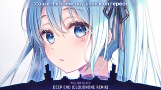 Nightcore - Deep End - |Nhạc Nightcore Lyrics hay và mới|