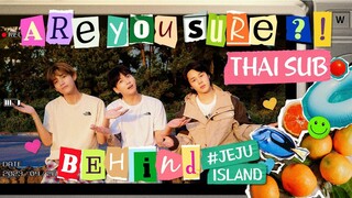 [TH] AYS behind - JEJU ISLAND