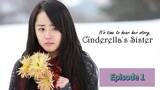 CINDERELLA'S SISTER Episode 1 Tagalog Dubbed