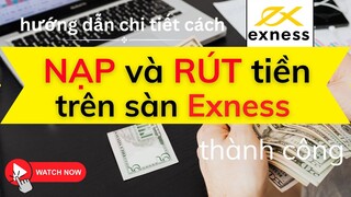 Cách Nạp & Rút tiền trong Forex cho người mới bắt đầu