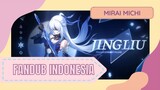 FANDUB BAHASA INDONESIA | Jingliu - "Serangan Pedang"