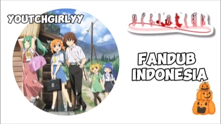 [FANDUB INDONESIA] Higurashi no naku koro ni gou - Special Halloween