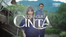 Curi-Curi Cinta (Episode 11)