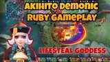 AKIHITO DEMONIC RUBY GAMEPLAY | LIFESTEAL GODDESS RUBY | MLBB