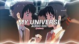 my universe - coldplay x bts [edit audio]