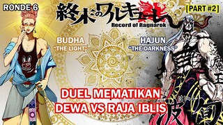 DEWA VS RAJA IBLIS !!! PEMBAHASAN SHUMATSU NO VALKYRIE - RONDE 6 PART2