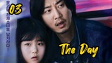 The Day(2023) epesode 3 [Eng Sub]
