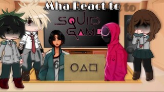 Mha react to Squid Game !!Spoilers!! (Read Description)