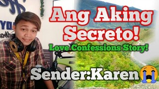 LOVE CONFESSIONS STORY; Ang Aking Secreto sa Boyfriend  ko!/karen