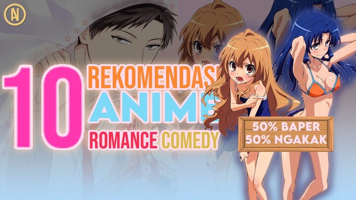 10 rekomendasi anime romance comedy terbaik