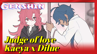 Judge of love Kaeya x Diluc