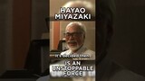 Hayao Miyazaki is an Unstoppable Force