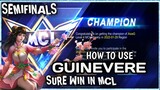 How To Win MCL In Mobile Legends Using Guinevere - Tutorial (Semifinals)