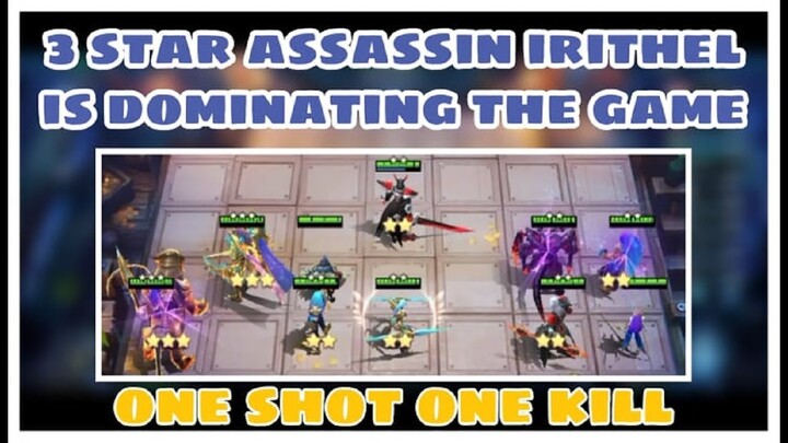 3 Star Assassin Irithel is Dominating The Game | Magic Chess - Mobile Legends Bang Bang