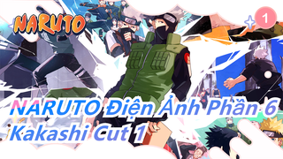 [Cửu Vĩ Hồ Naruto|Phim dài 6] Cảnh cắt Hatake Kakashi 3_B