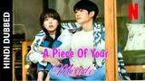 Piece Of Your Mind S01 E01 Korean Drama In Hindi & Urdu Dubbed (Understand Of Love)