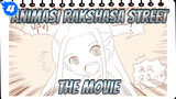 [Animasi Rakshasa Street] The Movie_4