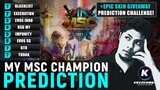 My MSC Champion Predictions! (+ EPIC SKIN GIVEAWAY PREDICTION CHALLENGE)
