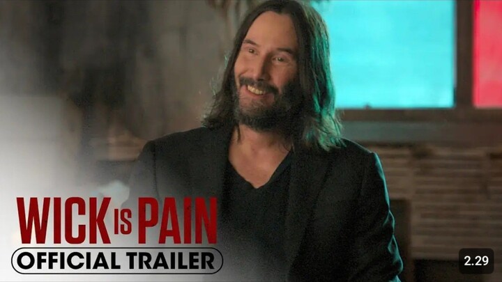 WICK is PAIN 2025 - First Trailer