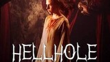 "HELLHOLE" Horror Movie QD Quality