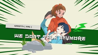 Arrietty [AMV] - We Dont Talk Anymore