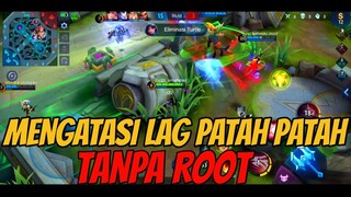 Cara Ampuh Mengatasi Lag Patah Patah Mobile Legend Ram 1,5gb 2gb 3gb