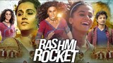 Rashmi Rocket 2021 720p