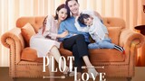 Plot Love Ep. 13 (2021 Chinese Drama)
