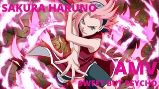 Sakura Haruno AMV "Sweet but Psycho"