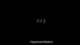 Hyperventilation Complete Episode [English Sub]