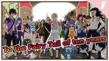 To the Fairy Tail of ten years