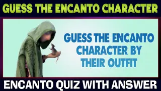 Guess The Encanto Character By Their Outfit | Encanto Quiz Games